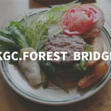 KGC.FOREST BRIDGE「森の中の隠れ家でハンバーガーを」（和泉市）